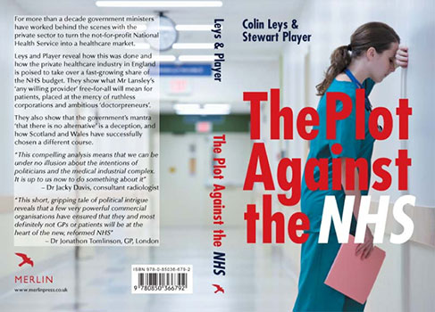 The Plot against the NHS